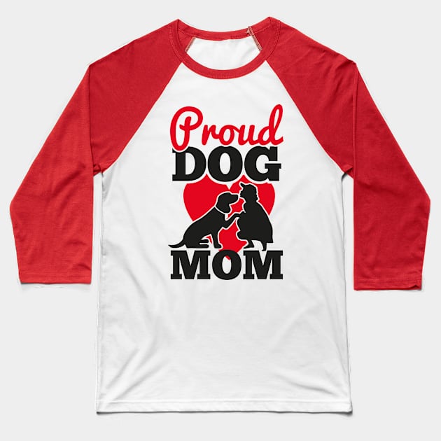 Proud dog mom Baseball T-Shirt by nektarinchen